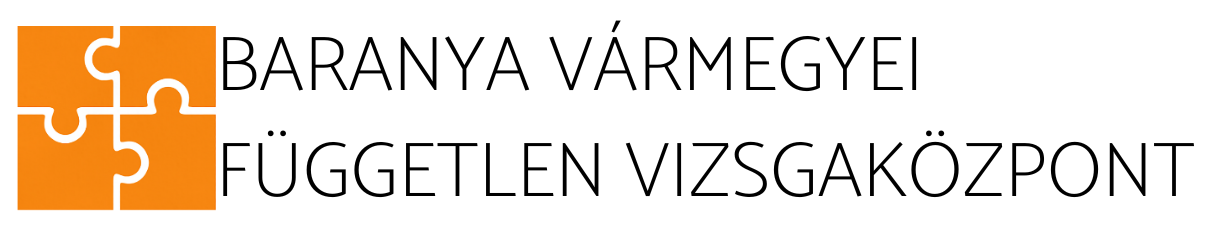 Baranya Vármegyei Független Vizsgaközpont
